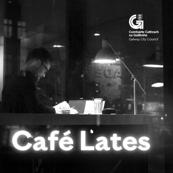 Galway City’s Café Culture Gets a Night-Time Boost: Six Businesses Awarded Café Lates Funding